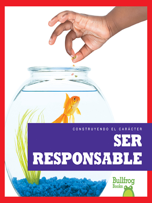 Title details for Ser responsable (Being Responsible) by Rebecca Pettiford - Available